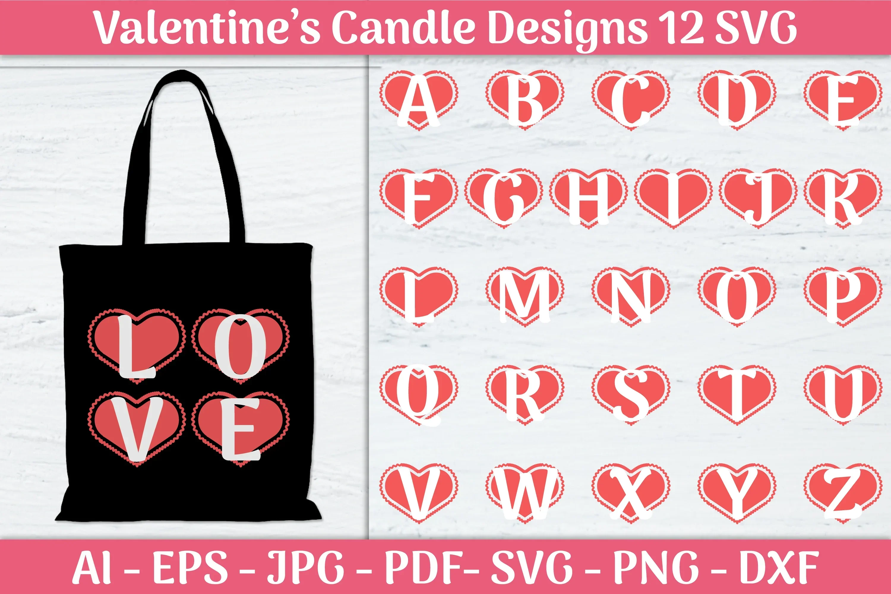 Alphabet Love Valentine SVG Bundle