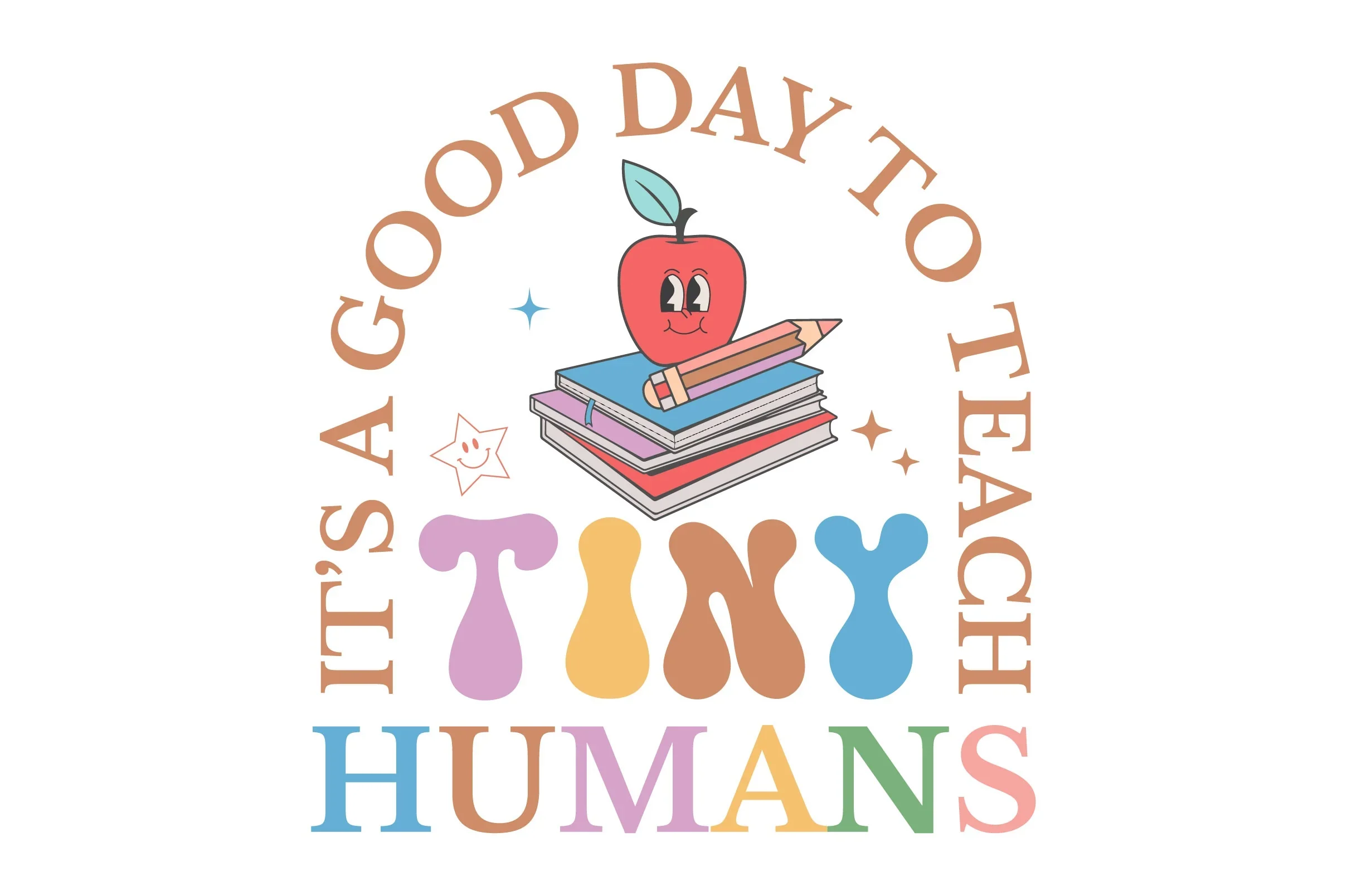 It's A Good Day To Teach Tiny Humans SVG Bundle
