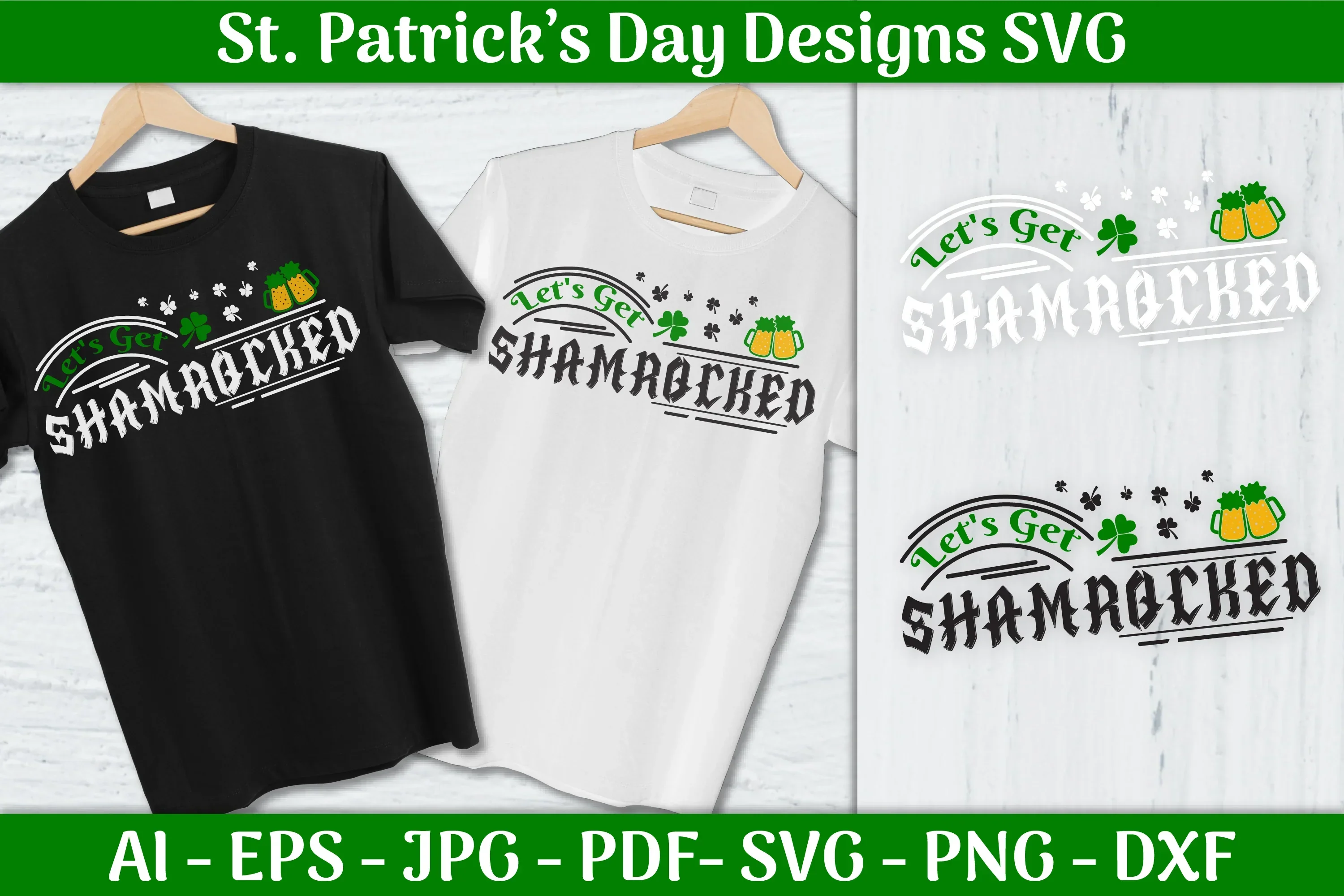 Let's Get Shamrocked St Patrick's Day SVG Bundle