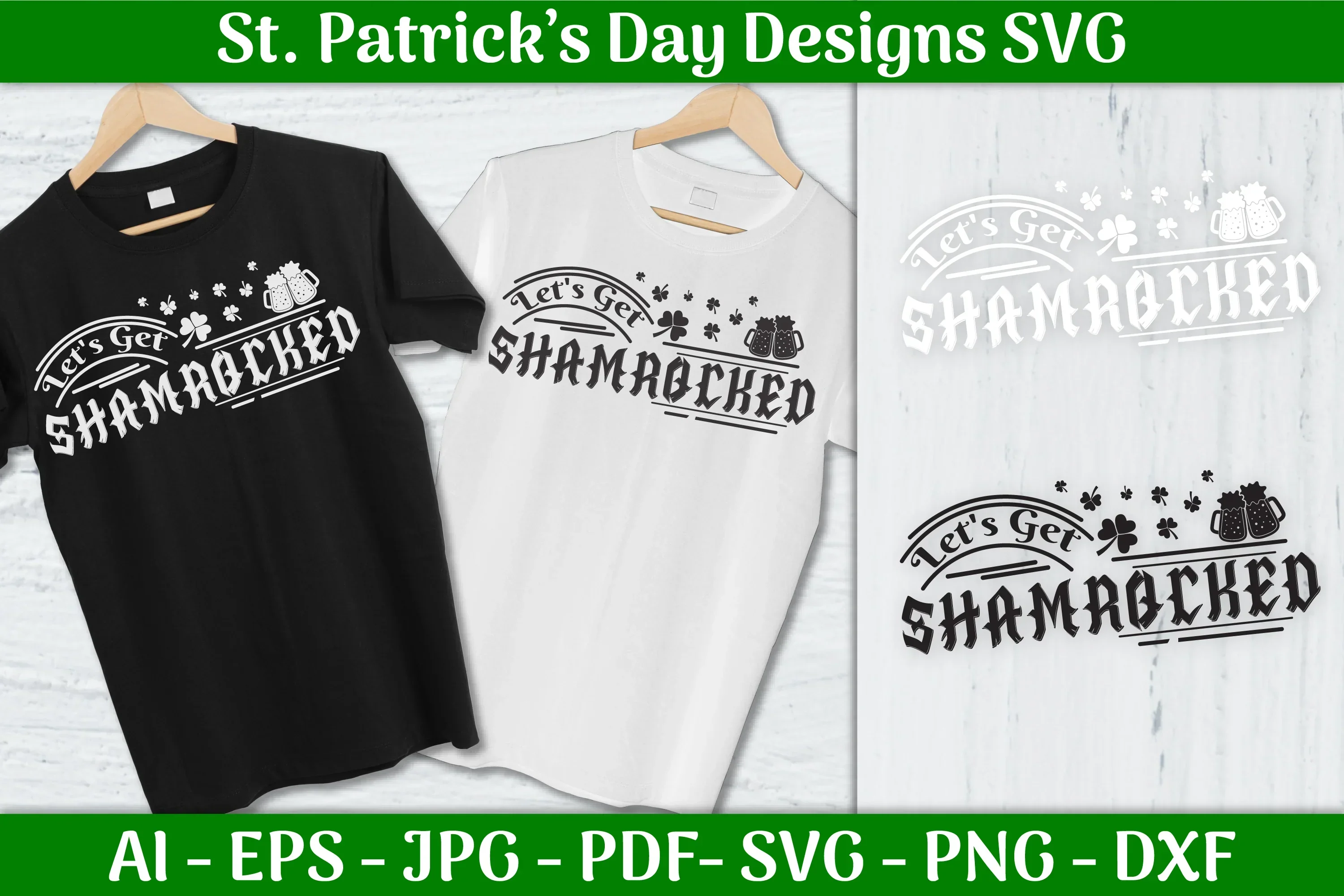 Let's Get Shamrocked St Patrick's Day SVG Bundle